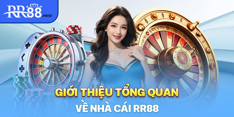 Giới thiệu tổng quan về nhà cái RR88